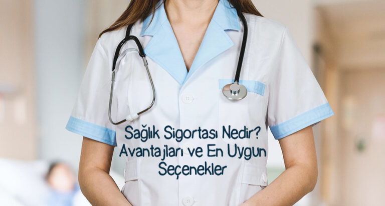 sağlık sigortası nedir